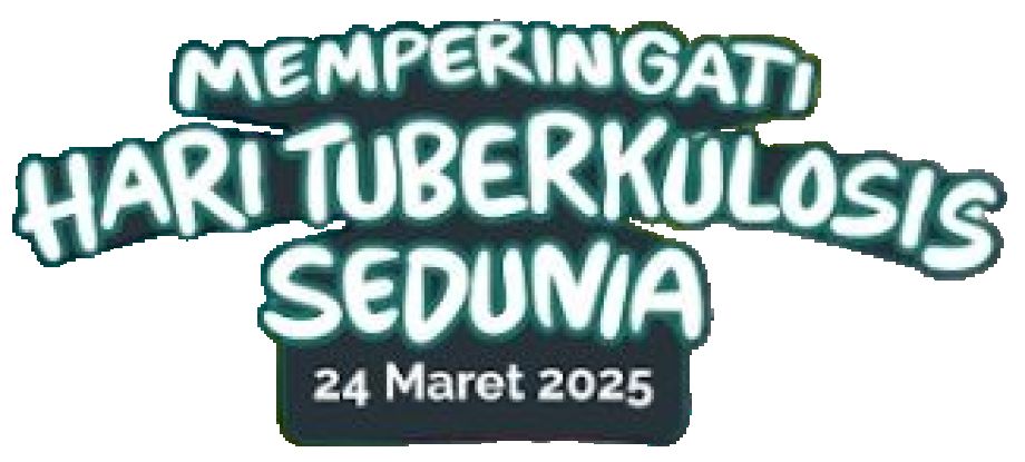 Memperingati Hari TBC Sedunia, 24 Maret 2025