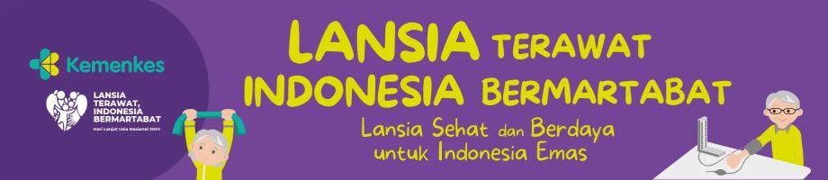 Peringatan Hari Lanjut Usia Nasional (HLUN) 2024, Lansia Terawat, Indonesia Bermartabat