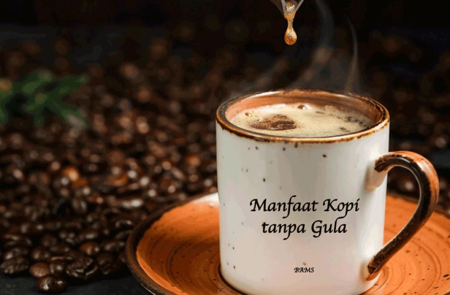 Manfaat Minum Kopi Tanpa Gula